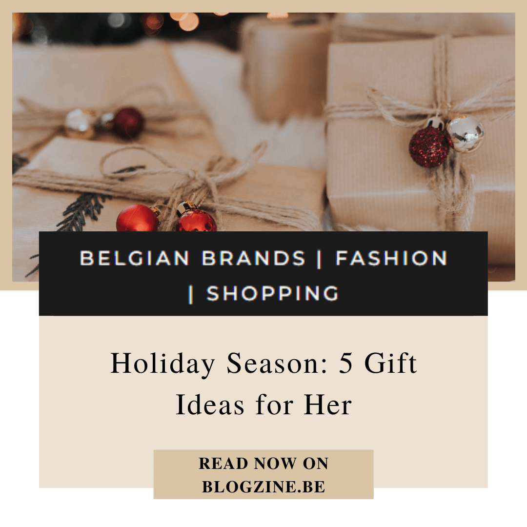 Keelin Design Publications - Blogzine.be - Holiday season: 5 gift ideas for her